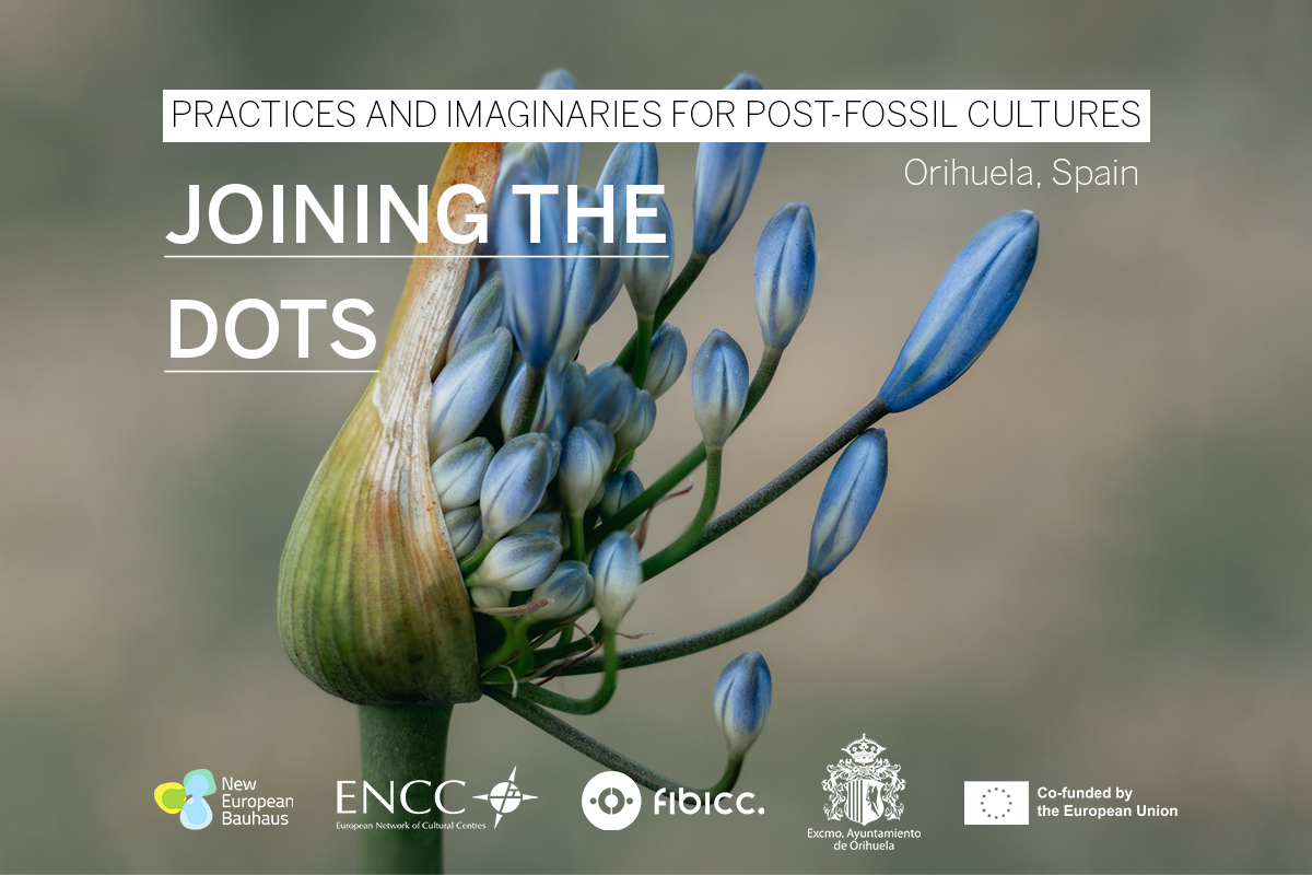 Joining the dots: Practices and Imaginaries for Post-Fossil Cultures 