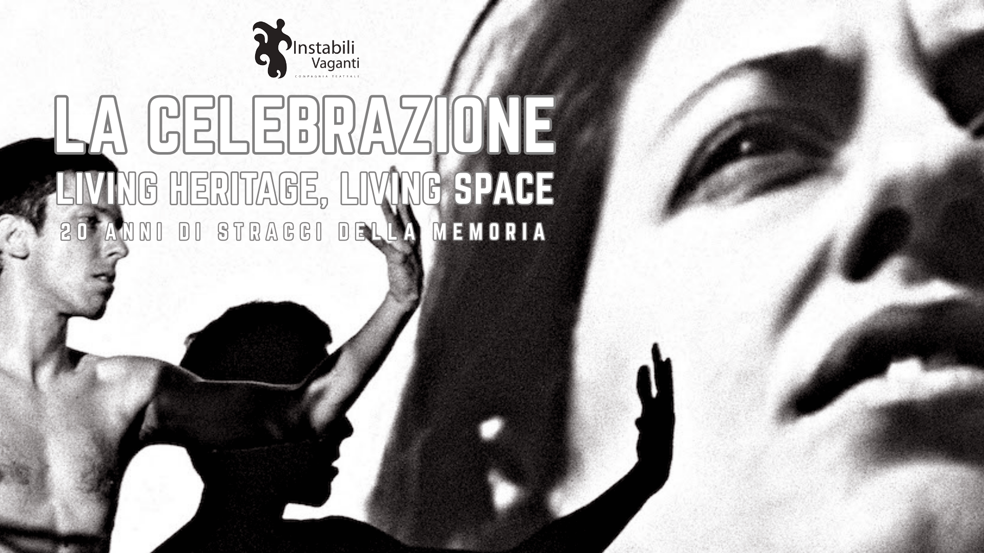 La Celebrazione – Living Heritage, Living Space