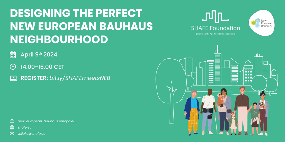 Designing the perfect New European Bauhaus Neighbourhood. SHAFE meets New European Bauhaus