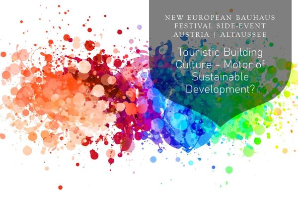 New European Bauhaus Festival | Side-Event - Touristic Building Culture - Motor of Sustainable Development